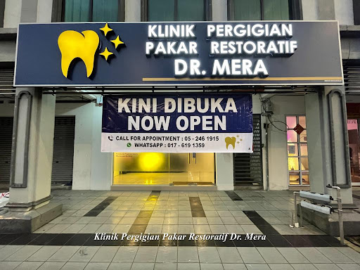 Klinik Pergigian Pakar Restoratif Dr. Mera - Dental Specialist Clinic Ipoh (Root Canal, Implant, Crowns, Bridge, Braces)